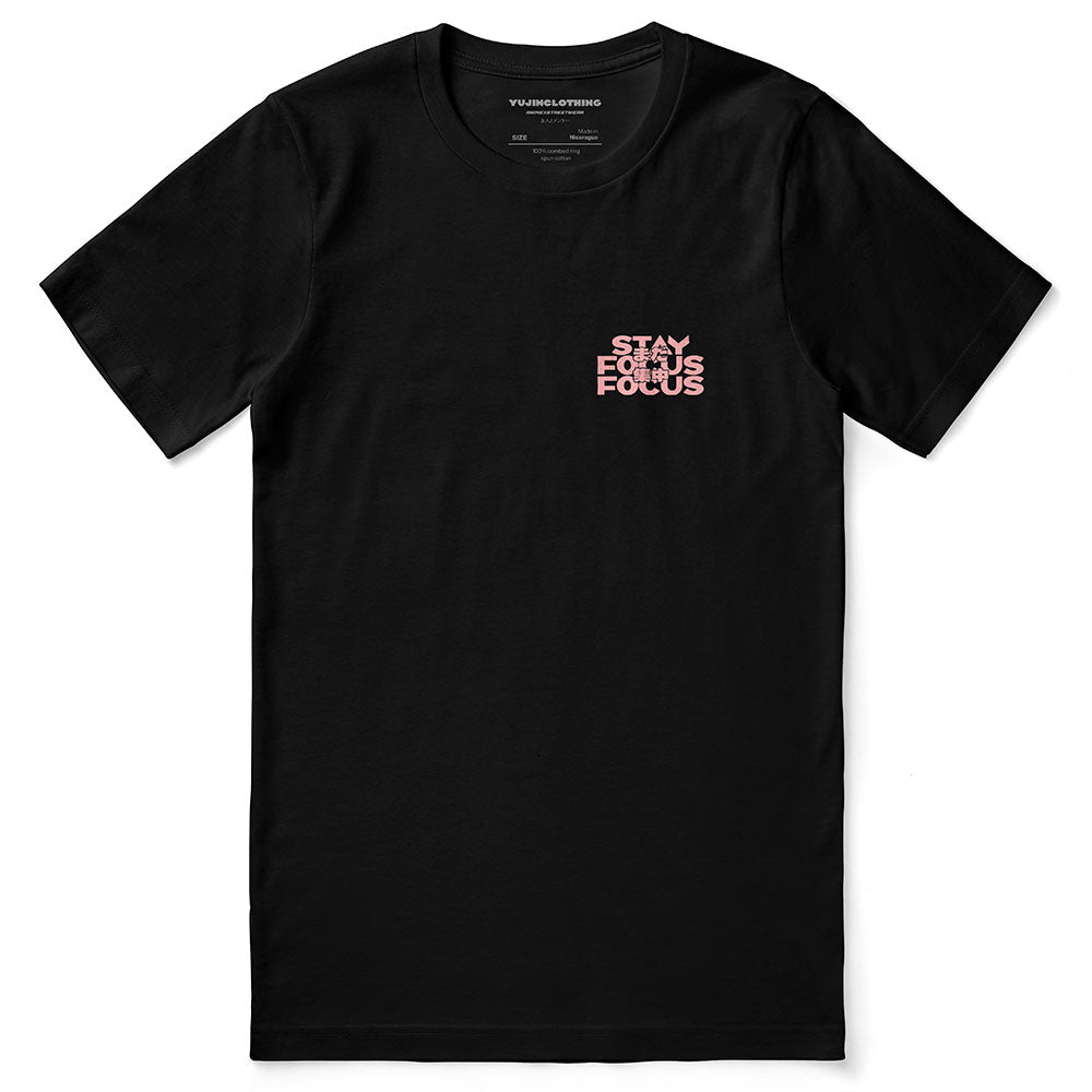 Stay Focus T-Shirt